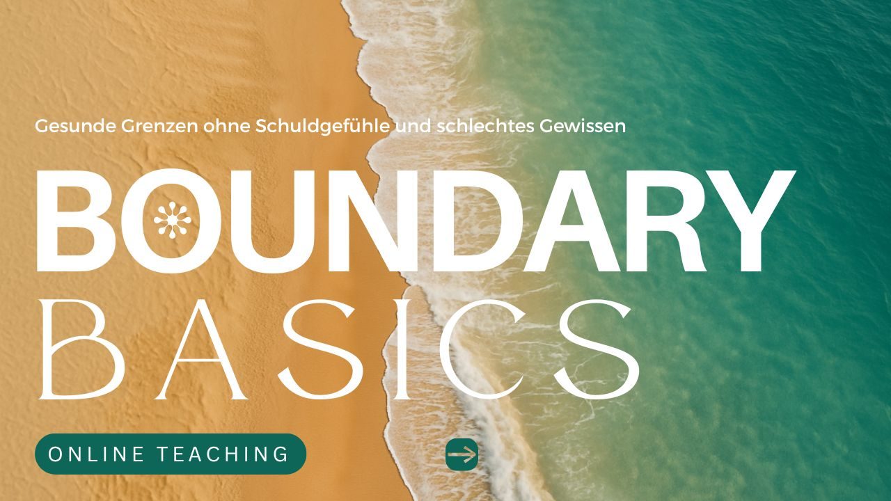Im Frieden mit Deiner Mutter (2) Boundary Basics - Gesunde Grenzen setzen ohne Schuldgefühle und schlechtes Gewissen mit Jana Eva Ritzen
